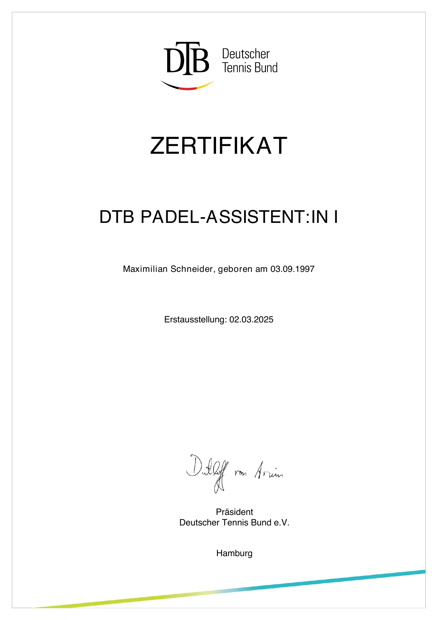 Zertifikat des Deutschen Tennis Bundes für Maximilian Schneider: Padel-Assistent I, ausgestellt 2025